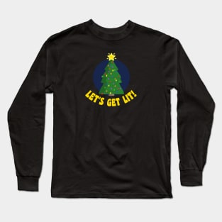 Let's Get Lit! - Funny Christmas Long Sleeve T-Shirt